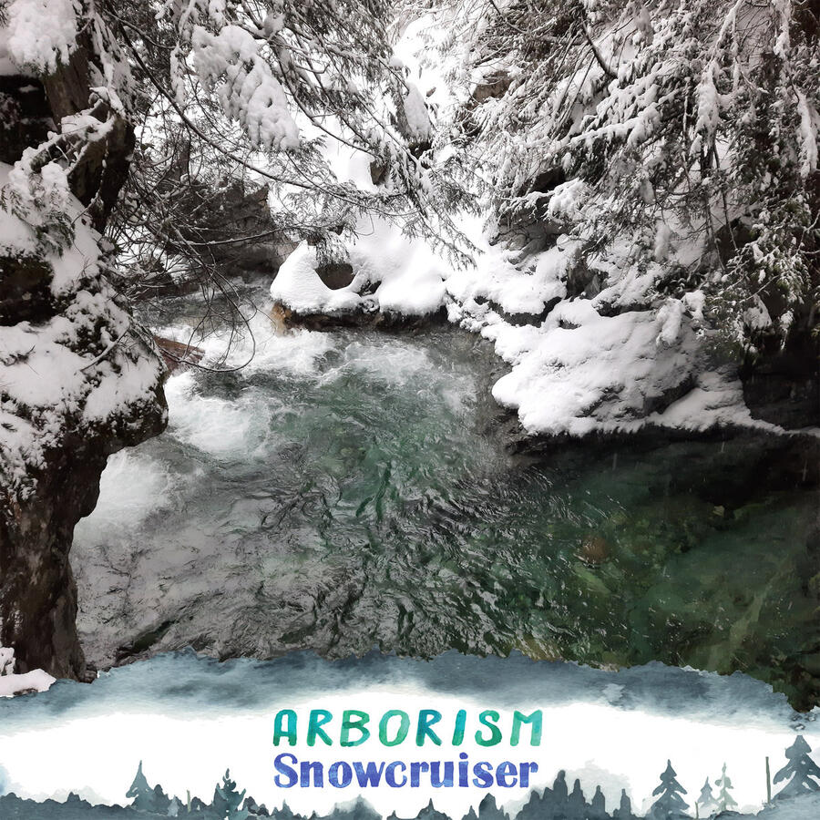 Snowcruiser Arborism